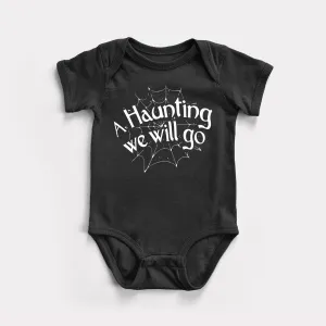A Haunting We Will Go Baby Bodysuit
