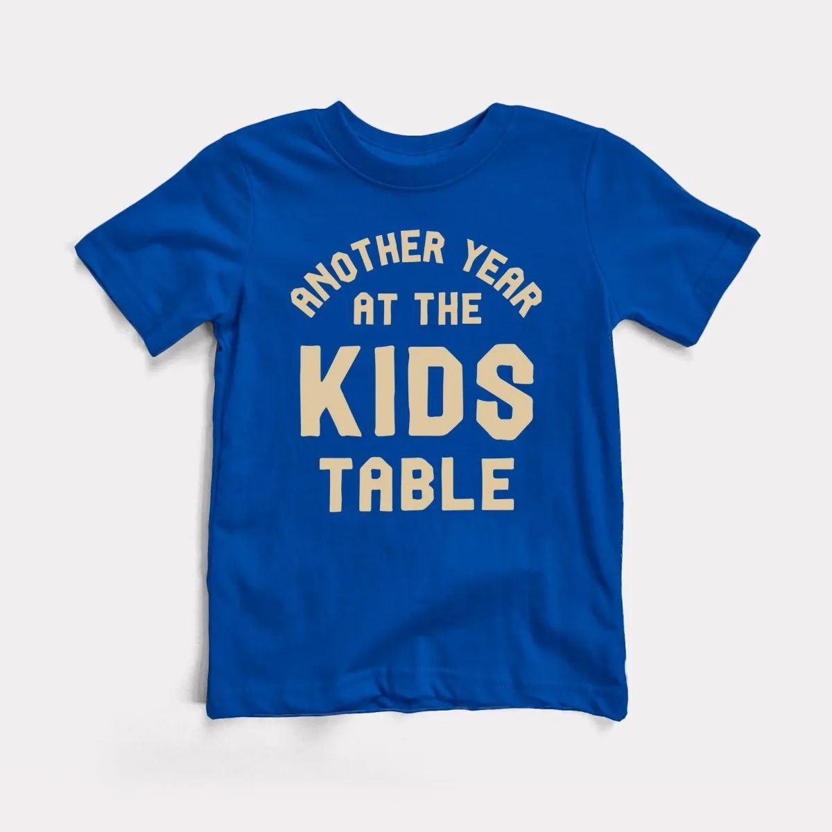 Another Year At The Kids Table Youth Tee