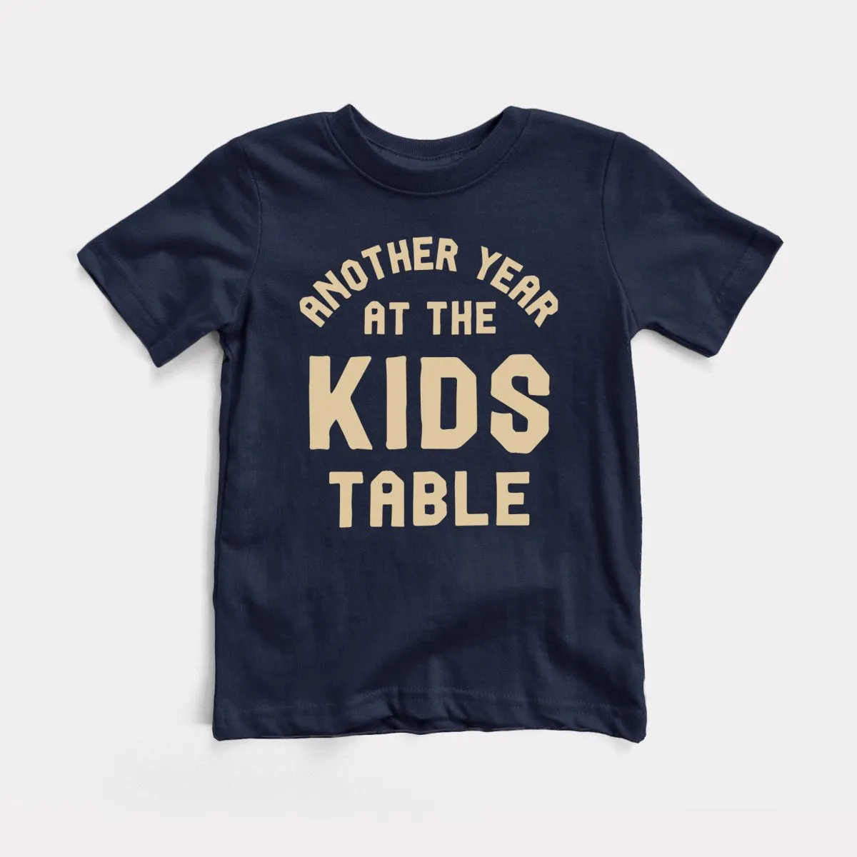 Another Year At The Kids Table Youth Tee