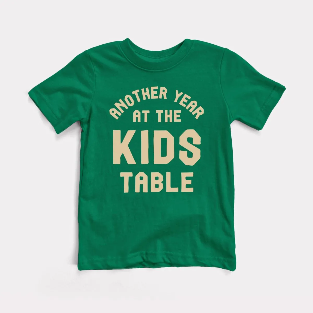 Another Year At The Kids Table Youth Tee
