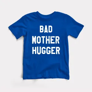 Bad Mother Hugger Toddler Tee