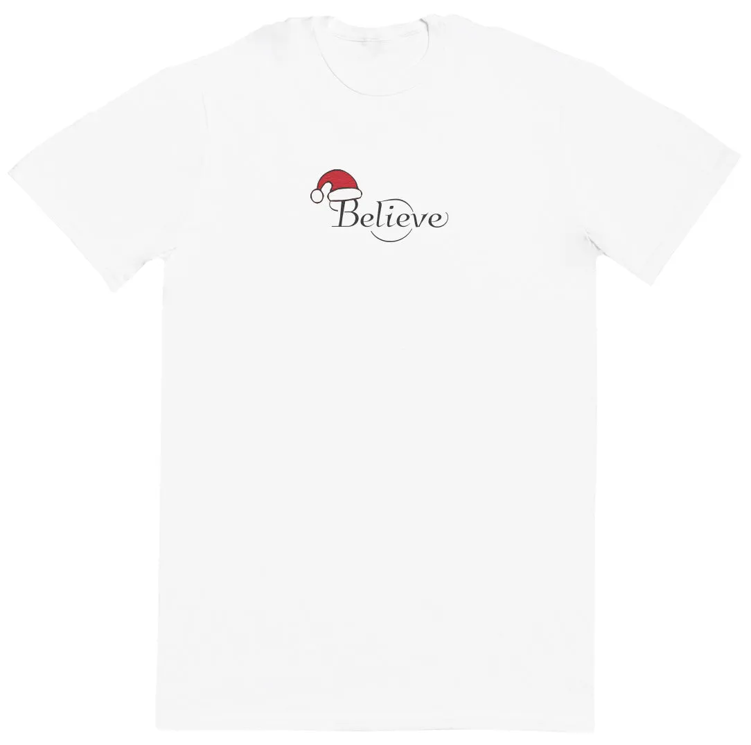 Believe - Huge Oversized Comfy Original T-Shirt