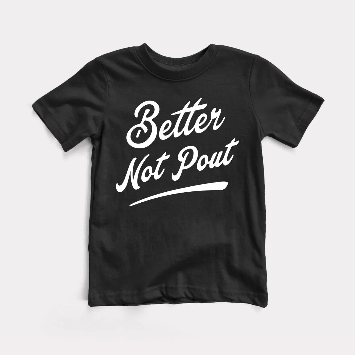 Better Not Pout Youth Tee