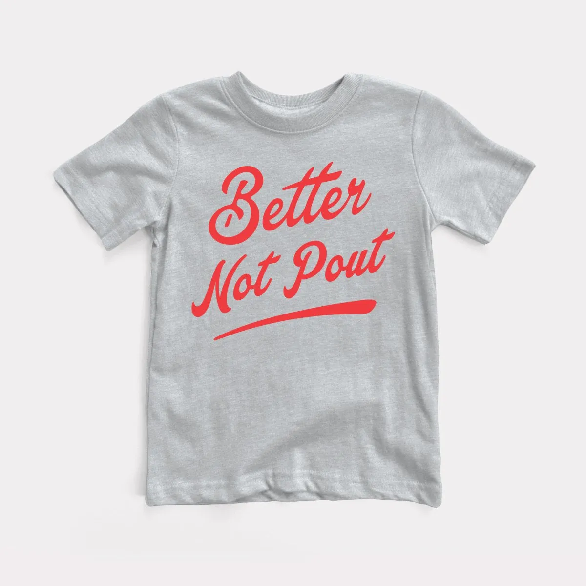 Better Not Pout Youth Tee
