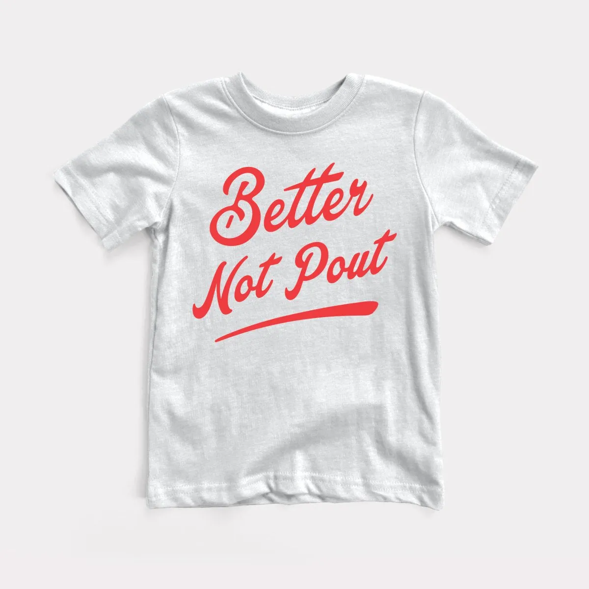 Better Not Pout Youth Tee