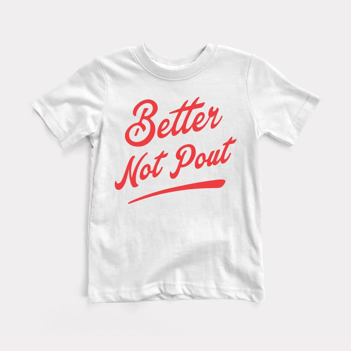 Better Not Pout Youth Tee