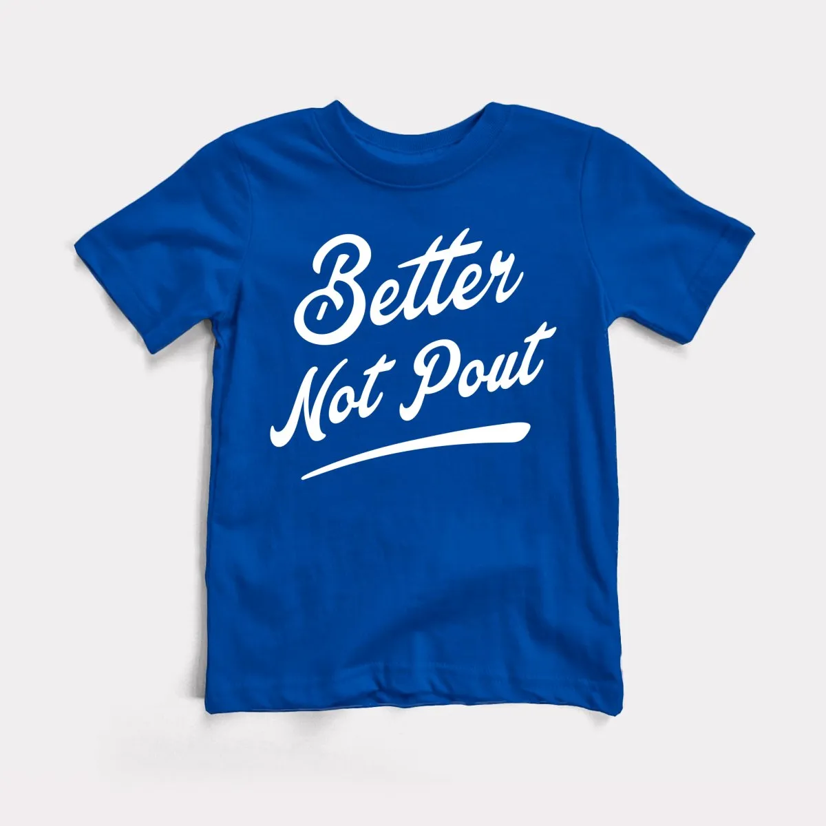 Better Not Pout Youth Tee