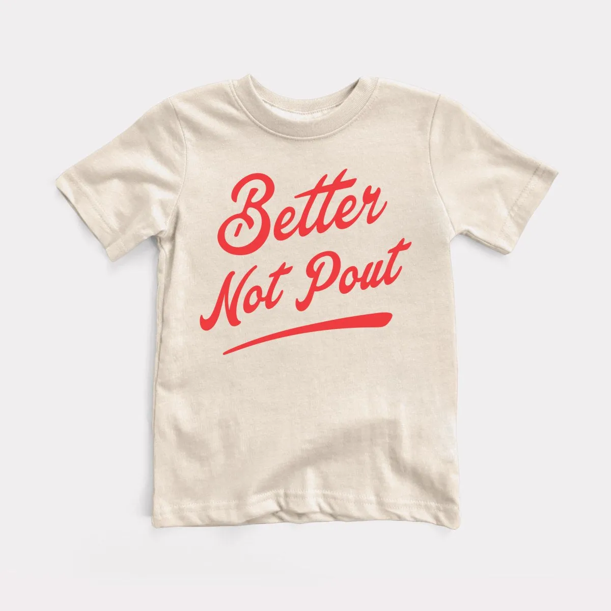 Better Not Pout Youth Tee