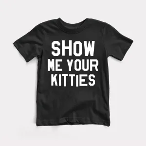 Show Me Your Kitties Toddler Tee