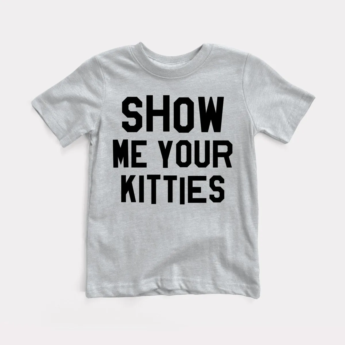 Show Me Your Kitties Toddler Tee