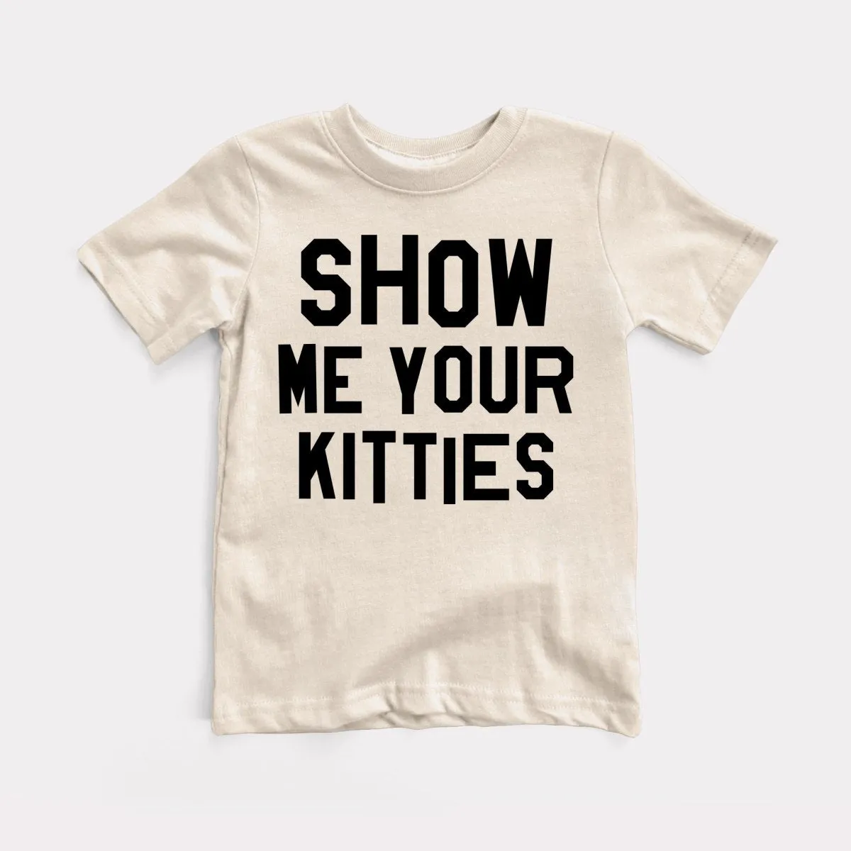 Show Me Your Kitties Toddler Tee