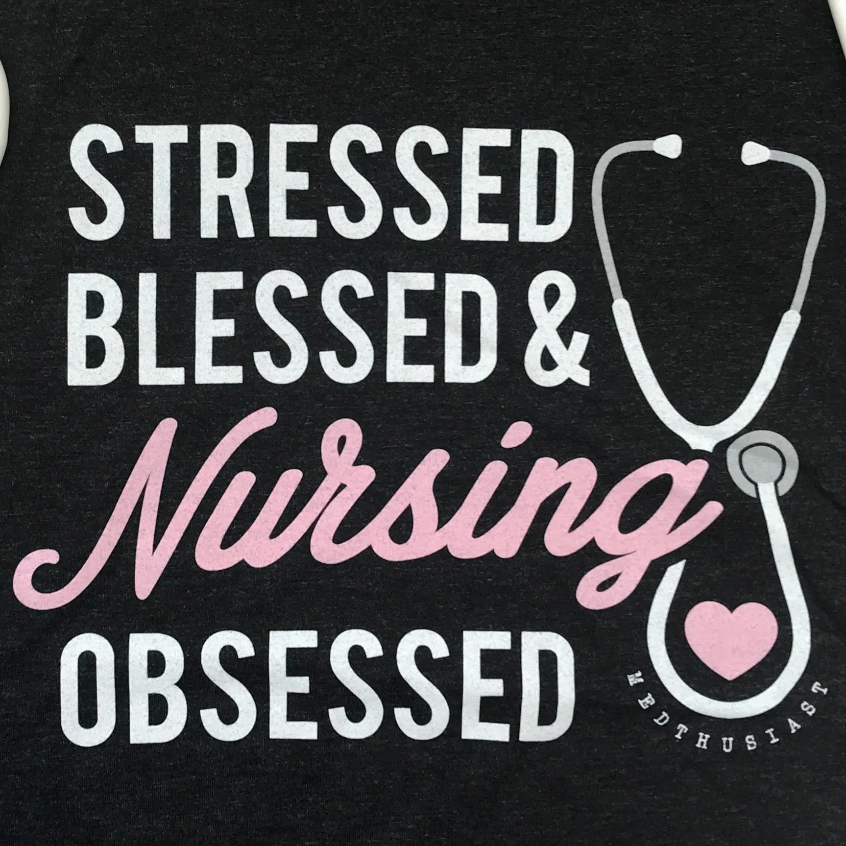 Stressed, Blessed, & Nursing Obsessed Tee - FINAL SALE